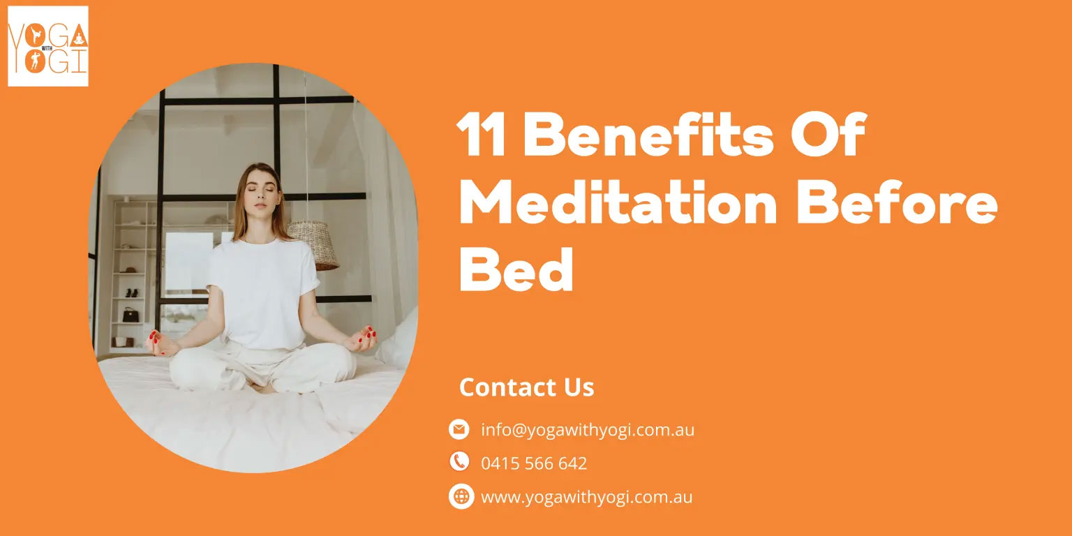 11 Benefits Of Meditation Before Bed