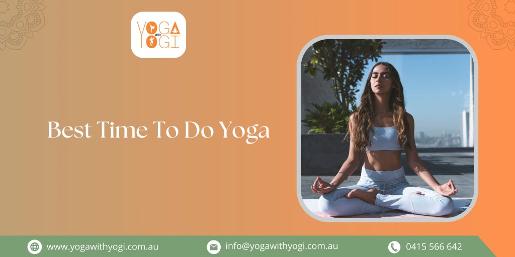 Best Time To Do Yoga