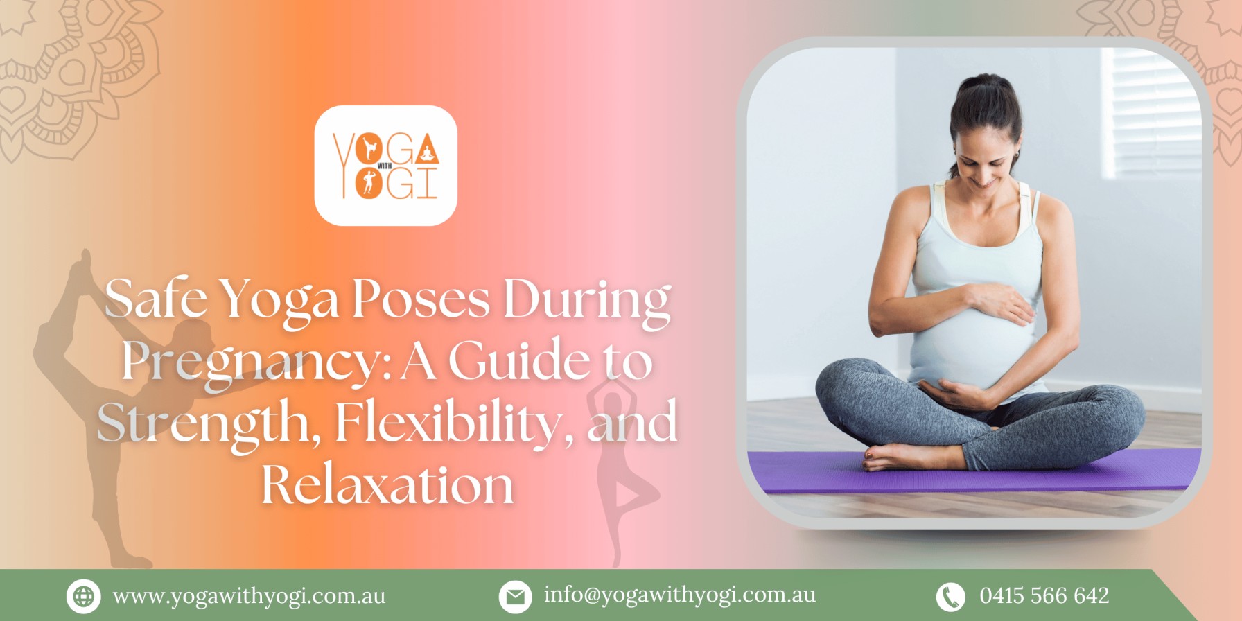 Safe Yoga Poses During Pregnancy: A Guide to Strength, Flexibility, and Relaxation