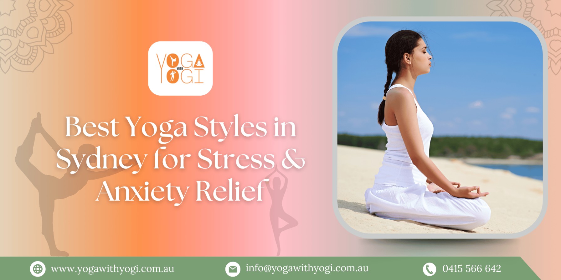 Best Yoga Styles in Sydney for Stress & Anxiety Relief