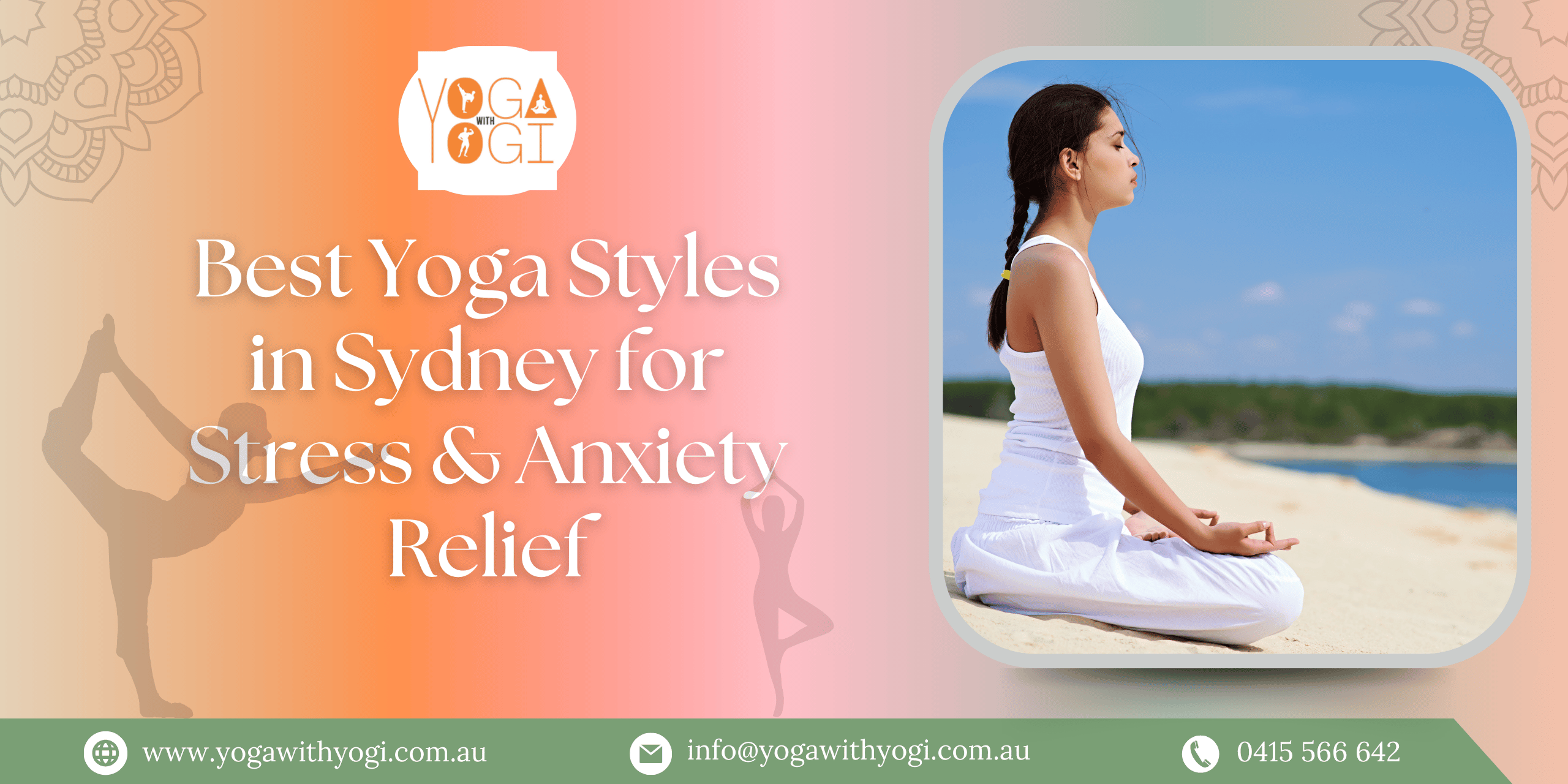 Best Yoga Styles in Sydney for Stress & Anxiety Relief