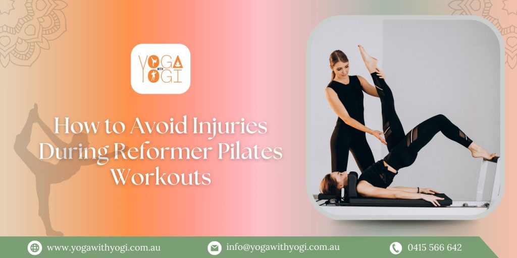 How to Avoid Injuries During Reformer Pilates Workouts