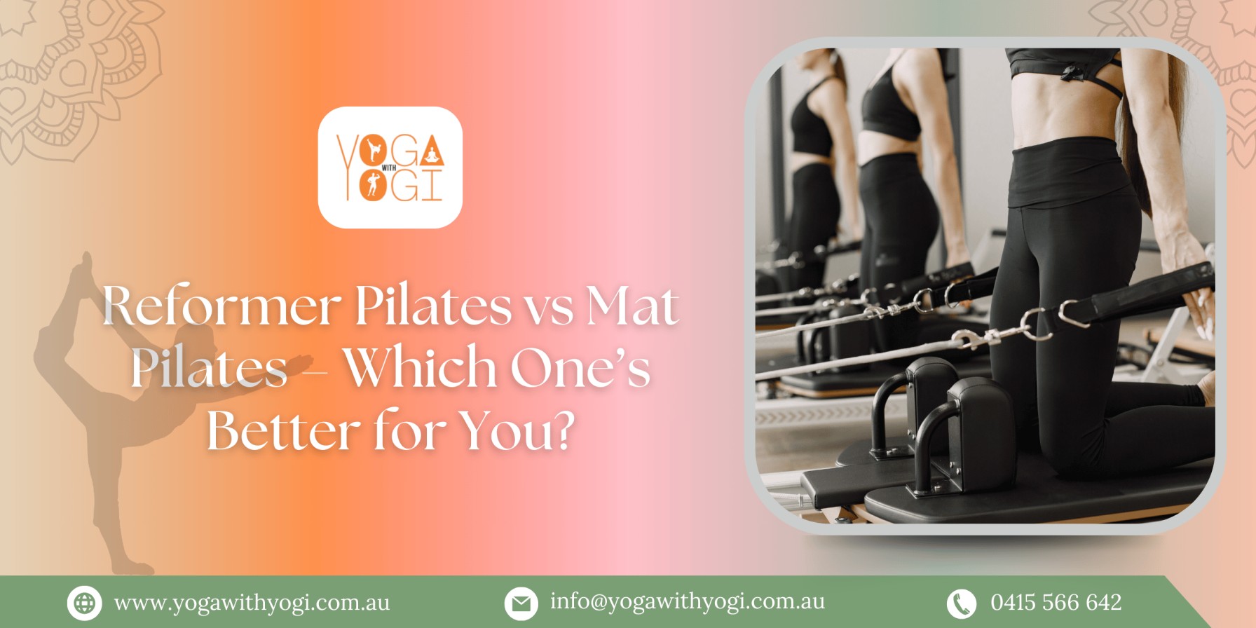 Reformer Pilates vs Mat Pilates – Which One’s Better for You?