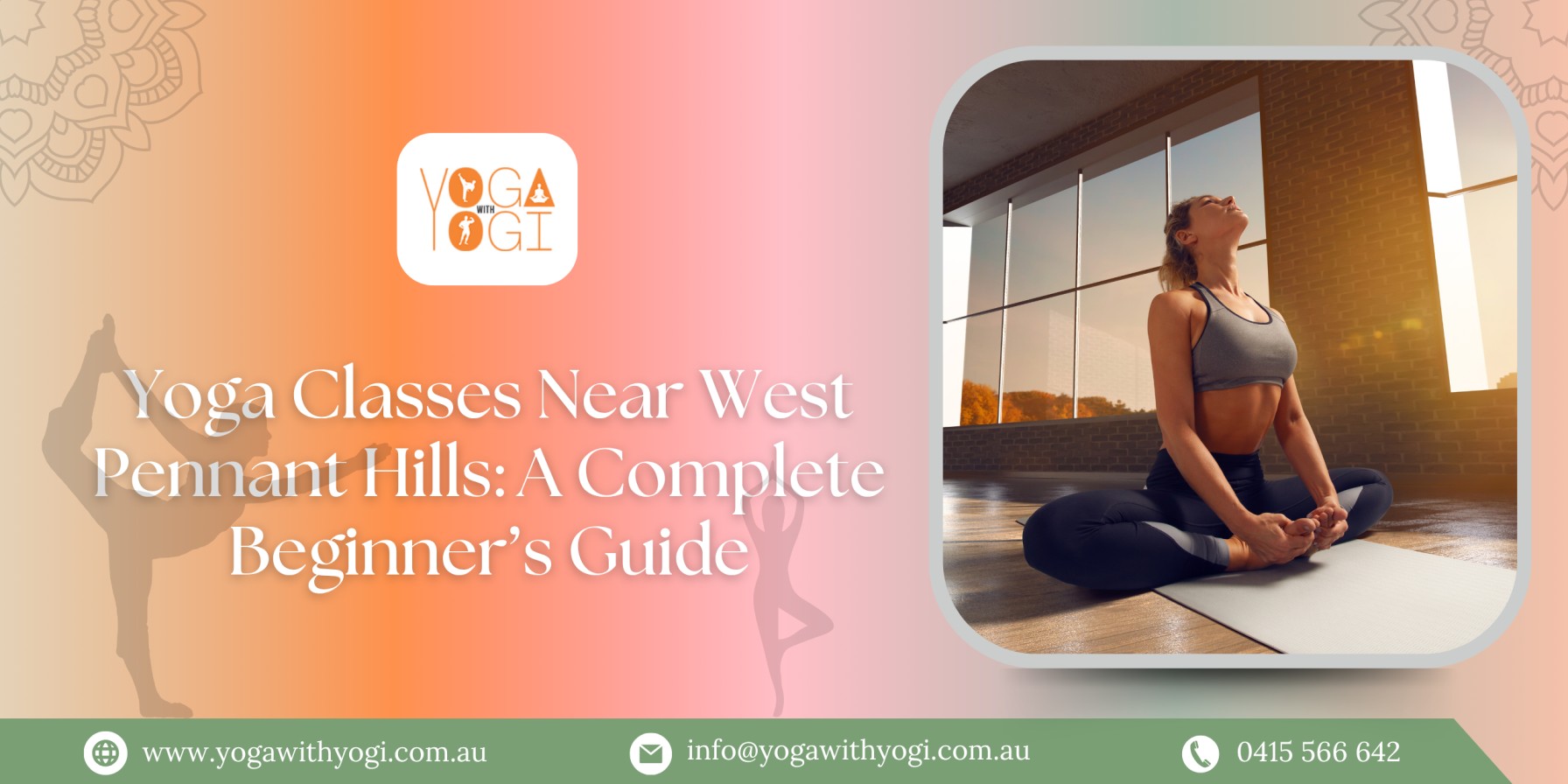 Yoga Classes Near West Pennant Hills: A Complete Beginner’s Guide
